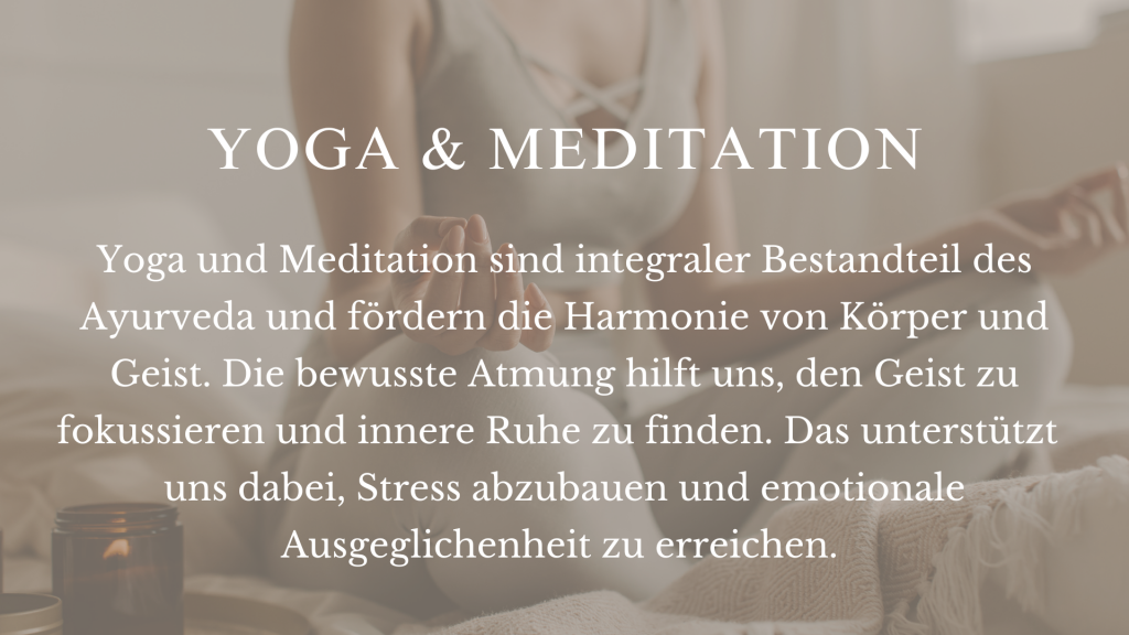 Bild mit Erklärung zur Rolle von Yoga und Meditation im Ayurveda